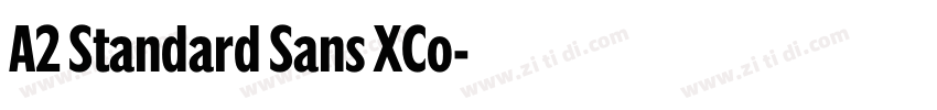 A2 Standard Sans XCo字体转换 A2 Standard Sans XCo字体转换